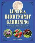 Lunar & Biodynamic Gardening