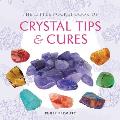 The Little Pocket Book of Crystal Tips and Cures