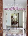 Through the French Door: Romantic Interiors Inspired by Classic French Style