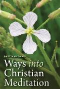 Ways Into Christian Meditation