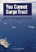 You Cannot Surge Trust: Combined Naval Operations of the Royal Australian Navy, Canadian Navy, Royal Navy, and United States Navy, 1991-2003