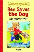 Ben Saves the Day: And Other Stories