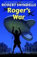 Robert Swindells - Roger's War: World War 2 Trilogy