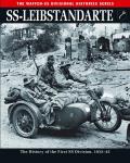 Ss-Leibstandarte: The History of the First SS Division, 1933-45