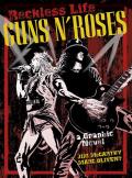Reckless Life: Guns N' Roses - A Graphic Novel