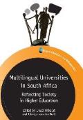 Multilingual Universities South Africahb: Reflecting Society in Higher Education