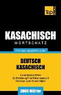 Kasachischer Wortschatz f?r das Selbststudium - 3000 W?rter