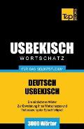Usbekischer Wortschatz f?r das Selbststudium - 3000 W?rter