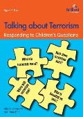 Talking about Terrorism: Responding to Children's Questions