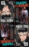 Trash Cuisine & Minsk 2011: Two Plays by Belarus Free Theatre