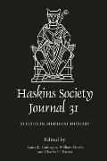 The Haskins Society Journal 31: 2019. Studies in Medieval History