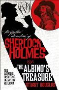 Further Adventures of Sherlock Holmes The Albinos Treasure