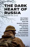 The Dark Heart of Russia: A Journey Through Putin's Empire of Brutality