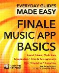 Finale Music App Basics: Expert Advice, Made Easy