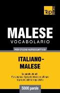 Vocabolario Italiano-Malese per studio autodidattico - 5000 parole