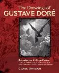 The Drawings of Gustave Dor?: Illustrations to the Great Classics