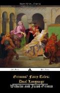 Grimms' Fairy Tales: Dual Language: (German-English)