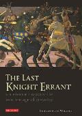 The Last Knight Errant: Sir Edward Woodville and the Age of Chivalry
