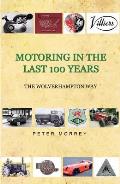 Motoring in the Last 100 Years: The Wolverhampton Way