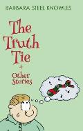 The Truth Tie and Other Stories