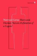 Marx & Human Nature Refutation of a Legend