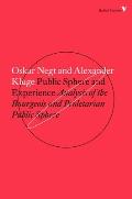 Public Sphere & Experience Analysis of the Bourgeois & Proletarian Public Sphere