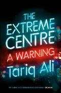 Extreme Centre A Warning
