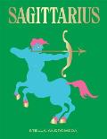 Sagittarius: Harness the Power of the Zodiac (Astrology, Star Sign)