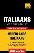 Thematische woordenschat Nederlands-Italiaans - 9000 woorden