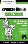 Sprachf?hrer Deutsch-Chinesisch und Kompaktw?rterbuch mit 1500 W?rtern