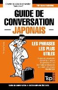 Guide de conversation Fran?ais-Japonais et mini dictionnaire de 250 mots