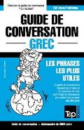 Guide de conversation Fran?ais-Grec et vocabulaire th?matique de 3000 mots