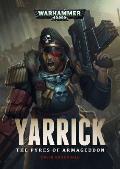 Pyres of Armageddon Yarrick Warhammer 40K