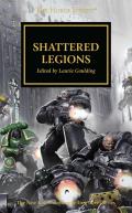 Shattered Legions Horus Heresy Warhammer 40K