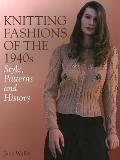 Knitting Fashions of the 1940s Style Patterns & History