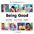 My First Bilingual Book–Being Good (English–Bengali)