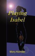 Playing Isabel