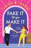 Fake It 'til You Make It