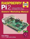 Raspberry Pi 2 Manual A practical guide to the revolutionary small computer