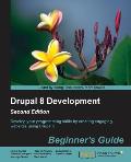 Drupal 8 Development Beginners Guide