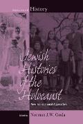 Jewish Histories of the Holocaust: New Transnational Approaches