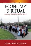 Economy and Ritual: Studies of Postsocialist Transformations