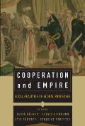 Cooperation and Empire: Local Realities of Global Processes