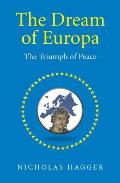 The Dream of Europa: The Triumph of Peace
