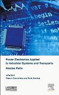 Power Electronics Applied to Industrial Systems and Transports, Volume 2: Power Converters and Their Control