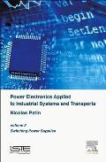 Power Electronics Applied to Industrial Systems and Transports, Volume 3: Switching Power Supplies