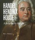 Handel Hendrix London: A Souvenir Guide