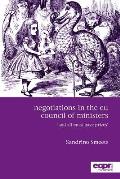 Negotiations in the EU Council of Ministers: And All Must Have Prizes