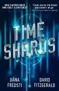 Time Shards: A Time Shards Novel