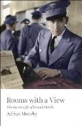 Rooms with a View The Secret Life of Great Hotels